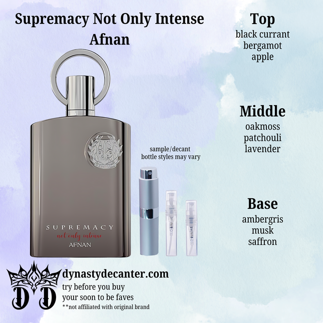 Supremacy Not Only Intense - Afnan  - SAMPLE / DECANT (See pictures for sizes)