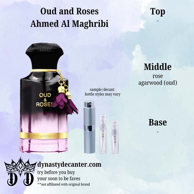Oud and Roses - Ahmed Al Maghribi  - SAMPLE / DECANT (See pictures for sizes)