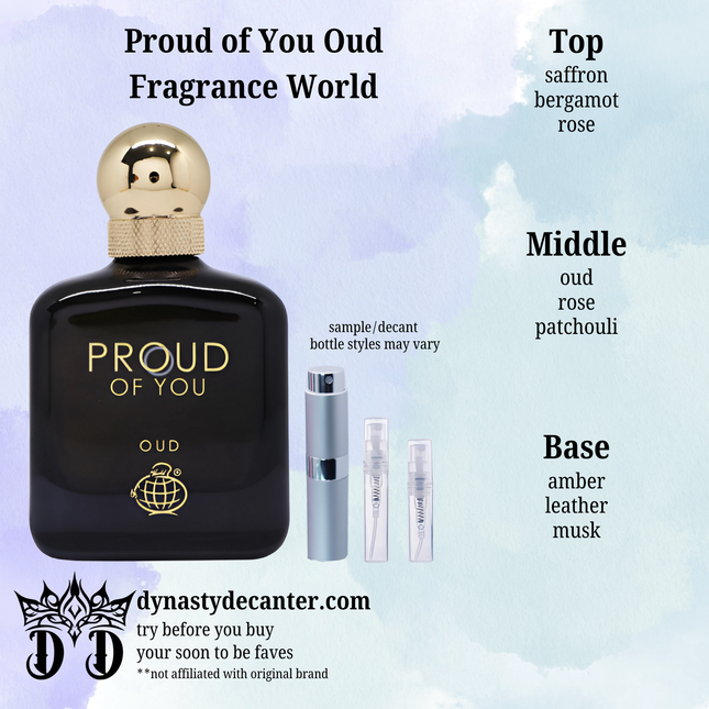 Proud of You Oud - Fragrance World  - SAMPLE / DECANT (See pictures for sizes)